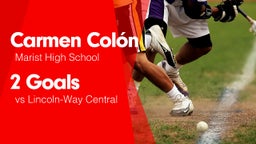 2 Goals vs Lincoln-Way Central 