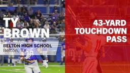 43-yard Touchdown Pass vs University 