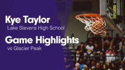 Game Highlights vs Glacier Peak 