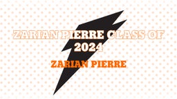 Zarian Pierre Class of 2024
