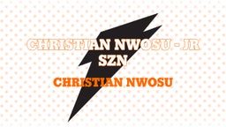 Christian Nwosu - Jr Szn