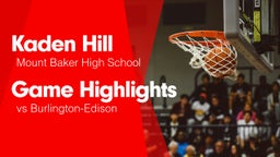 Game Highlights vs Burlington-Edison 