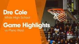 Game Highlights vs Plano West 