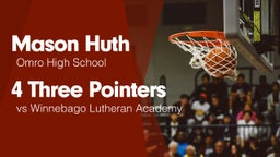 4 Three Pointers vs Winnebago Lutheran Academy 