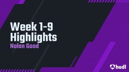 Week 1-9 Highlights
