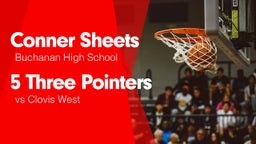 5 Three Pointers vs Clovis West
