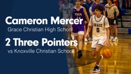 2 Three Pointers vs Knoxville Christian School