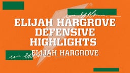 Elijah Hargrove Defensive Highlights 