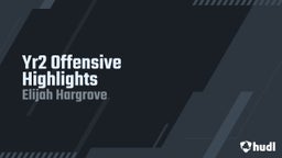 Elijah Hargrove Offensive Highlights 