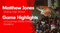Game Highlights vs Cuyahoga Valley Christian Academy 