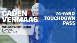 74-yard Touchdown Pass vs Omaha Bryan Public 
