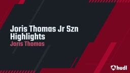  Joris Thomas Jr Szn Highlights