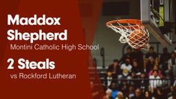 2 Steals vs Rockford Lutheran