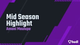Mid Season Highlight
