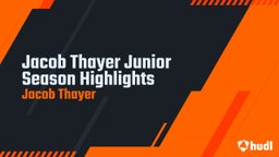 Jacob Thayer Junior Season Highlights