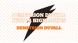Demetrion Duvall Junior Highlights