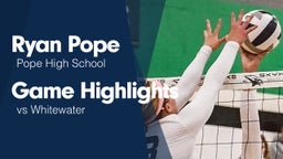 Game Highlights vs Whitewater