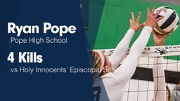 4 Kills vs Holy Innocents' Episcopal School