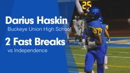 2 Fast Breaks vs Independence 