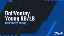 Dai'Vontay Young RB/LB