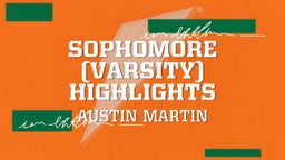 Sophomore (Varsity) Highlights