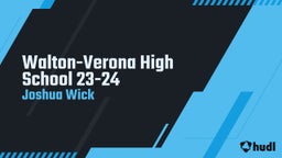 Joshua Wick's highlights Walton-Verona High School 23-24