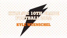 Kyle #12 10th Grade Football 2022