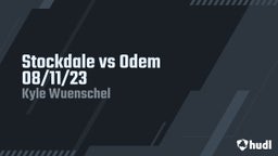 Kyle Wuenschel's highlights Stockdale vs Odem 08/11/23