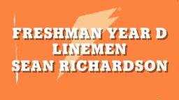  Freshman Year D Linemen