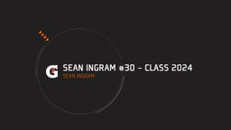 Sean Ingram #30 - Class 2024