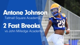2 Fast Breaks vs John Milledge Academy 