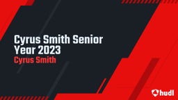 Cyrus Smith Senior Year 2023