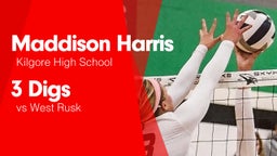 3 Digs vs West Rusk 