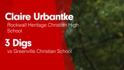 3 Digs vs Greenville Christian School