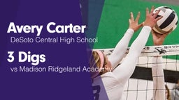 3 Digs vs Madison Ridgeland Academy