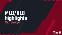 MLB/OLB highlights 