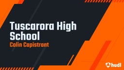 Colin Capistrant's highlights Tuscarora High School