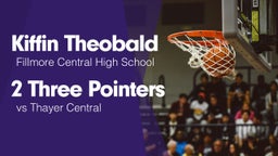 2 Three Pointers vs Thayer Central 