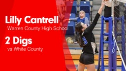2 Digs vs White County 