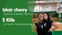 5 Kills vs Hardin Valley Academy