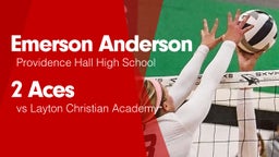 2 Aces vs Layton Christian Academy 