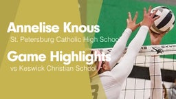 Game Highlights vs Keswick Christian School