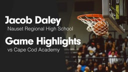 Game Highlights vs Cape Cod Academy