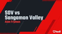 SOV vs Sangamon Valley