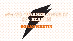 Ronan Martin's highlights #24 vs. Warner Varsity So. Season