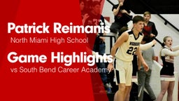 Game Highlights vs South Bend Career Academy