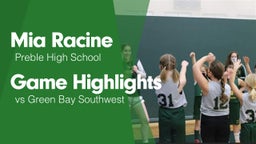 Game Highlights vs Green Bay Southwest 