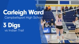 3 Digs vs Indian Trail 