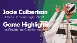 Game Highlights vs Providence Christian Academy 