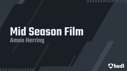 Mid Season Film 